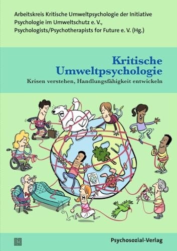 Kritische Umweltpsychologie Krisen verstehen, Handlungsfähigkeit entwickeln