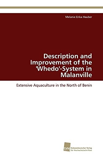 Description and Improvement of the 'Whedo'-System in Malanville Extensive Aquaculture in the North of Benin