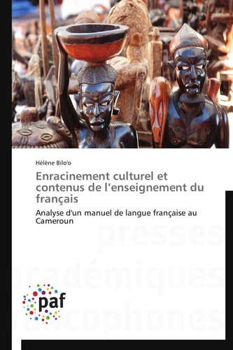 Enracinement culturel et contenus de l¿enseignement du français Analyse d'un manuel de langue française au Cameroun