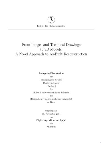 From Images and Technical Drawings to 3D Models: A Novel Approach to As-Built Reconstruction