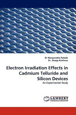 Electron Irradiation Effects in Cadmium Telluride and Silicon Devices An Experimental Study