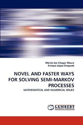 Novel and Faster Ways for Solving Semi-Markov Processes