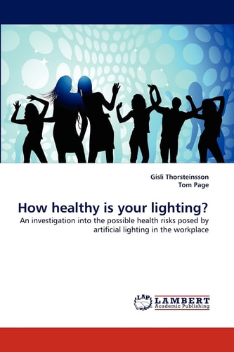 How Healthy Is Your Lighting?