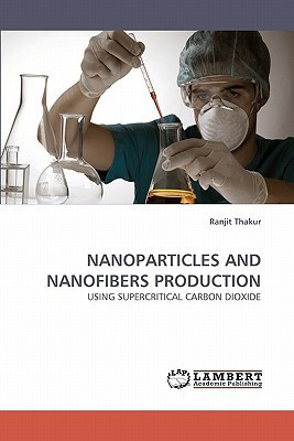 Nanoparticles and Nanofibers Production