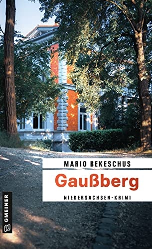 Gaußberg Niedersachsen-Krimi