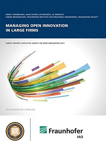 Managing Open Innovation in Large Firms Survey Report ; Executive Survey on Open Innovation 2013