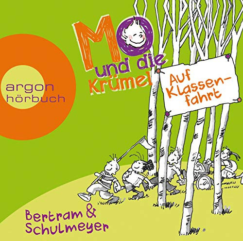 Mo und die Krümel - Auf Klassenfahrt