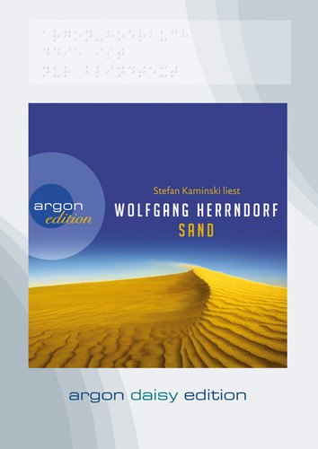 Stefan Kaminski liest Wolfgang Herrndorf, Sand ungekürzte Lesung ; MP3-CD mit Daisy-Navigation