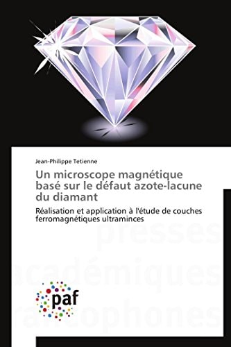 Un microscope magnétique basé sur le défaut azote-lacune du diamant Réalisation et application à l'étude de couches ferromagnétiques ultraminces