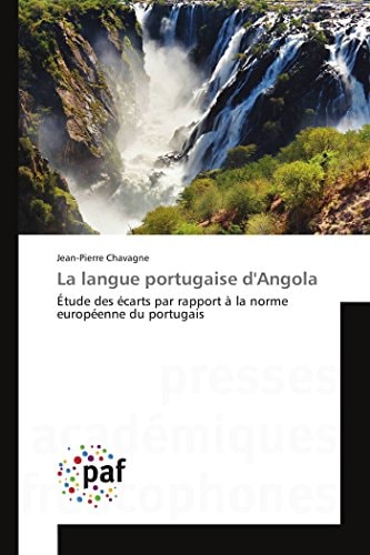 La langue portugaise d'Angola Étude des écarts par rapport à la norme européenne du portugais