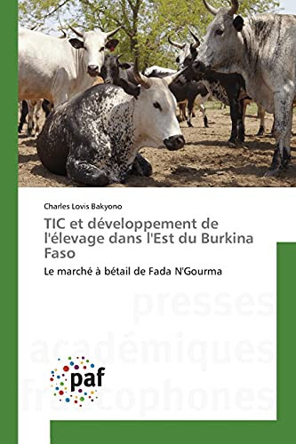 TIC et développement de l'élevage dans l'Est du Burkina Faso Le marché à bétail de Fada N'Gourma