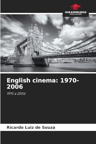 English Cinema: 1970-2006