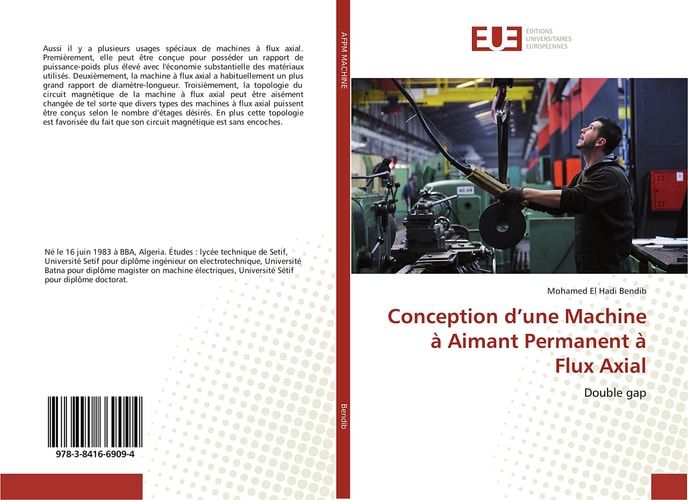 Conception d¿une Machine ¿ à Aimant Permanent à Flux Axial Double gap