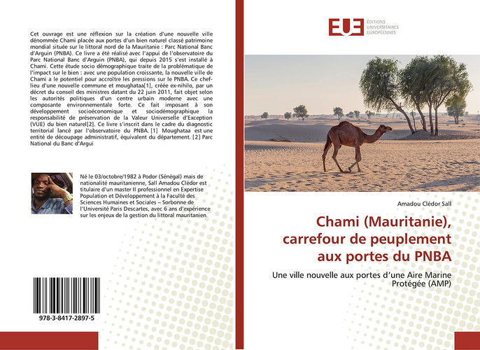 Chami (Mauritanie), carrefour de peuplement aux portes du PNBA Une ville nouvelle aux portes d¿une Aire Marine Protégée (AMP)