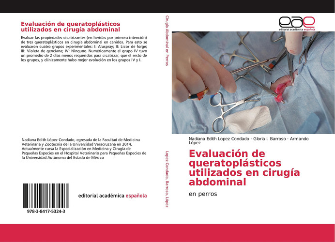Evaluación de queratoplásticos utilizados en cirugía abdominal en perros