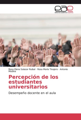 Percepción de los estudiantes universitarios Desempeño docente en el aula
