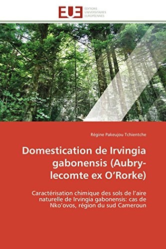 Domestication de Irvingia Gabonensis (Aubry-Lecomte Ex O'Rorke)