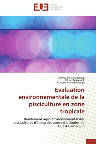 Evaluation Environnementale de la Pisciculture en Zone Tropicale