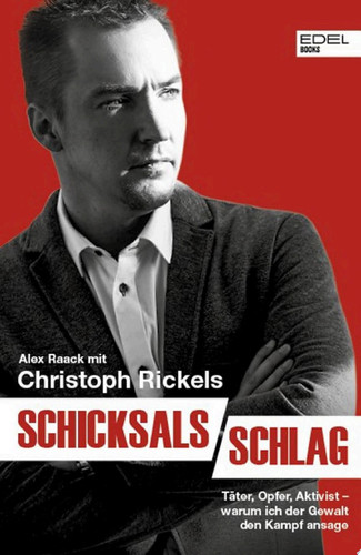 Schicksalsschlag Täter, Opfer, Aktivist - warum ich der Gewalt den Kampf ansage