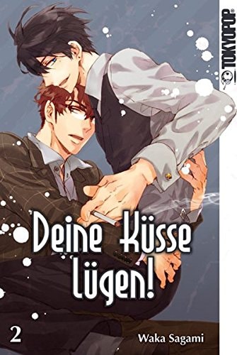 Deine Küsse lügen!