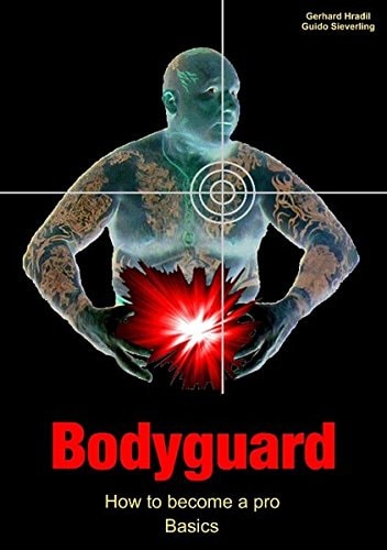 Bodyguard How to Become a Pro - Basics