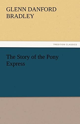 The Story of the Pony Express