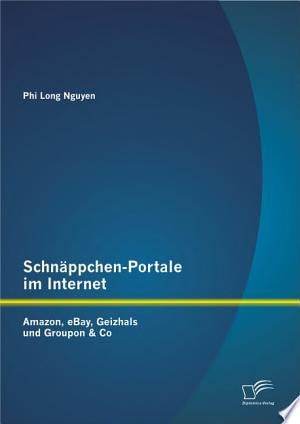 Schnäppchen-Portale im Internet: Amazon, eBay, Geizhals und Groupon & Co