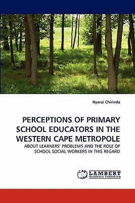 Perceptions of Primary School Educators in the Western Cape Metropole