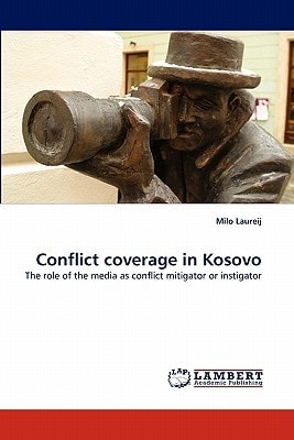 Conflict Coverage in Kosovo