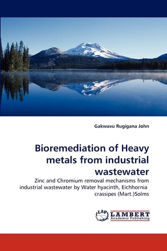 Bioremediation of Heavy Metals from Industrial Wastewater