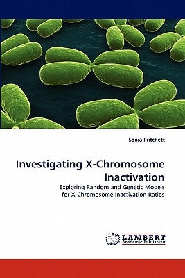 Investigating X-Chromosome Inactivation