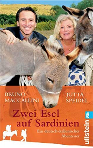 Zwei Esel auf Sardinien Ein deutsch-italienisches Abenteuer