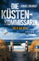 Die Küstenkommissarin – Tod in der Bucht Ostsee-Krimi | Ein kniffliger Fall in der Lübecker Bucht und jede Menge Ostseeflair