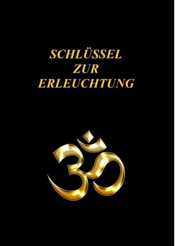SCHLÜSSEL ZUR ERLEUCHTUNG