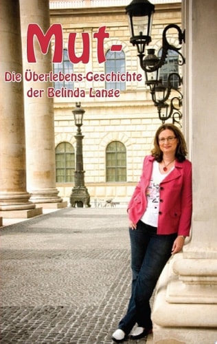Mut- Die Überlebensgeschichte der Belinda Lange