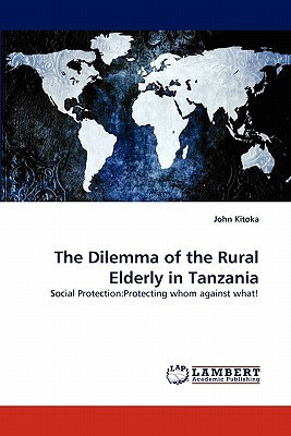 The Dilemma of the Rural Elderly in Tanzania