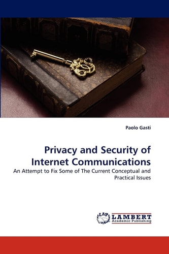 Privacy and Security of Internet Communications