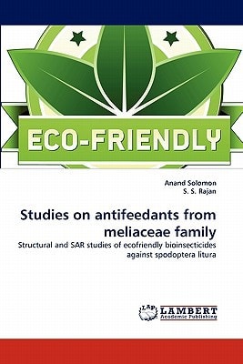 Studies on Antifeedants from Meliaceae Family