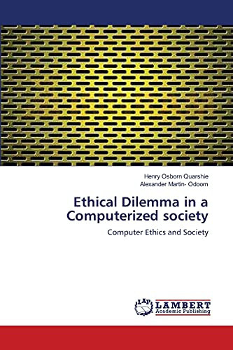 Ethical Dilemma in a Computerized Society