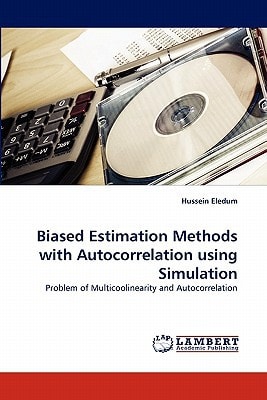 Biased Estimation Methods with Autocorrelation Using Simulation