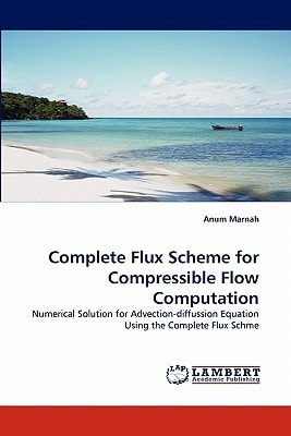 Complete Flux Scheme for Compressible Flow Computation