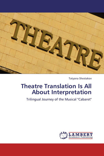 Theatre Translation Is All About Interpretation