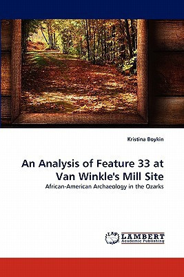 An Analysis of Feature 33 at Van Winkle's Mill Site