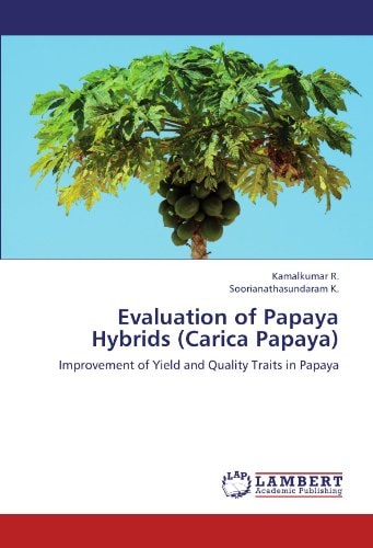 Evaluation of Papaya Hybrids
