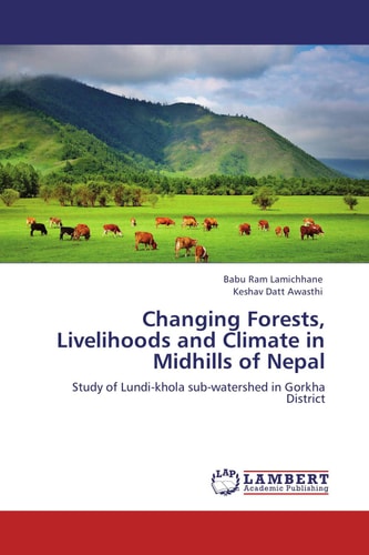 Changing Forests, Livelihoods and Climate in Midhills of Nepal