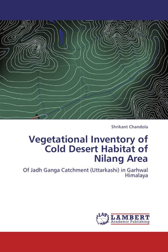 Vegetational Inventory of Cold Desert Habitat of Nilang Area