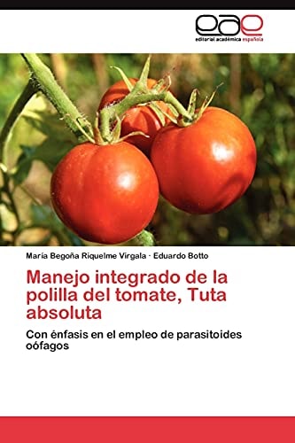 Manejo Integrado de la Polilla Del Tomate, Tuta Absolut
