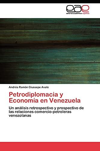 Petrodiplomacia Y Economía en Venezuel