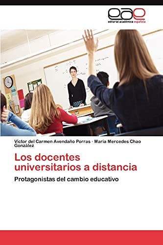 Los Docentes Universitarios a Distanci
