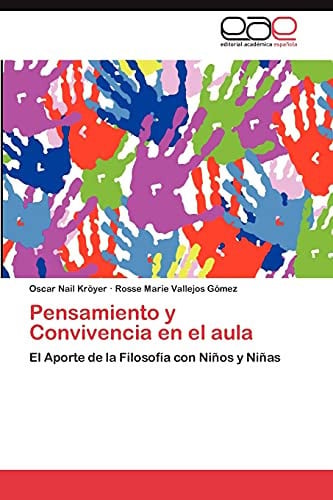 Pensamiento Y Convivencia en El Aul